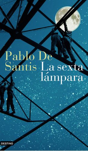 La Sexta Lámpara  -  Pablo De Santis