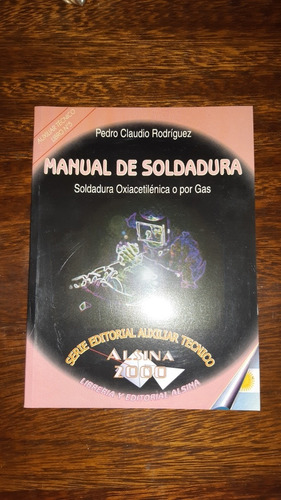 Manual De Soldadura Oxiacetilenica O Por Gas