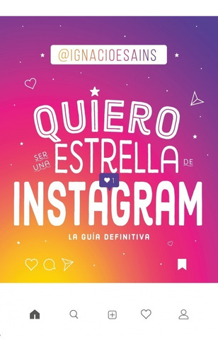Yo Quiero Ser Una Estrella De Instagram - Ignacio Esains