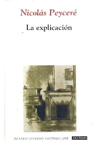 Explicación, La - Nicolas Peycere