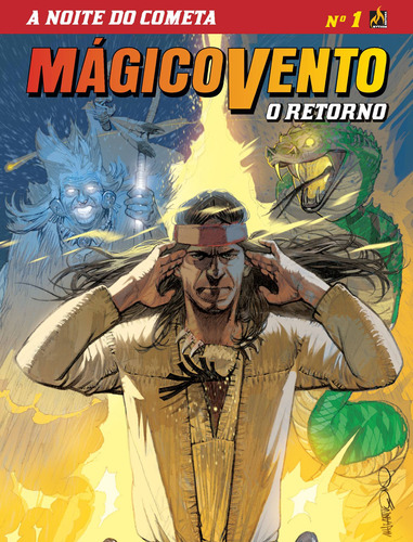 Mágico Vento - O Retorno - volume 1: A noite do cometa, de Manfredi, Gianfranco. Editora Edições Mythos Eireli,Sergio Bonelli Editore, capa mole em português, 2021