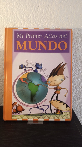 Mi Primer Atlas Del Mundo - Carlos Campo