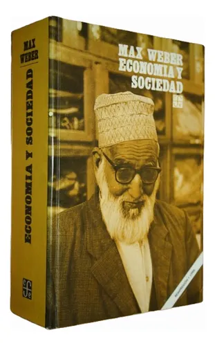 Economia Y Sociedad - Max Weber - Sociologia Comprensiva (Usado)