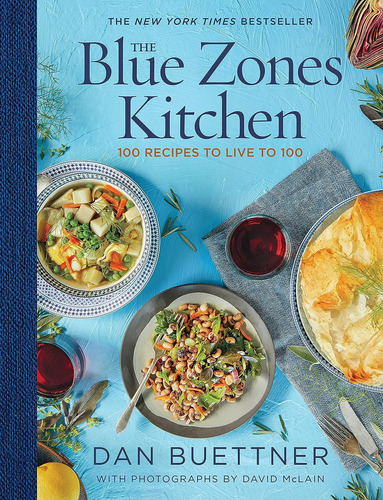 Libro The Blue Zones Kitchen: 100 Recipes En Ingles