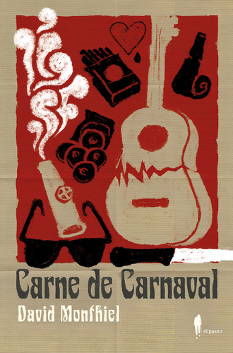 Carne De Carnaval, De Monthiel, David. El Paseo Editorial, Tapa Blanda En Español