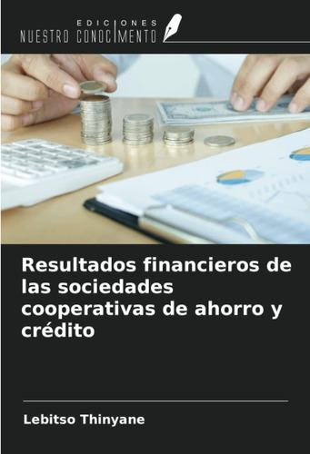 Libro: Resultados Financieros De Las Sociedades Cooperativas