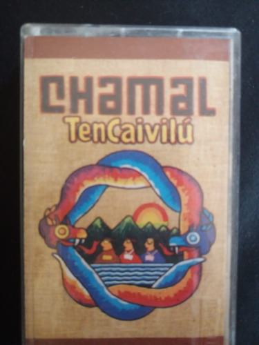 Casete Chamal Tencaivilu 