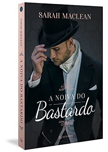 Libro A Noiva Do Bastardo De Sarah Maclean Gutenberg - Auten