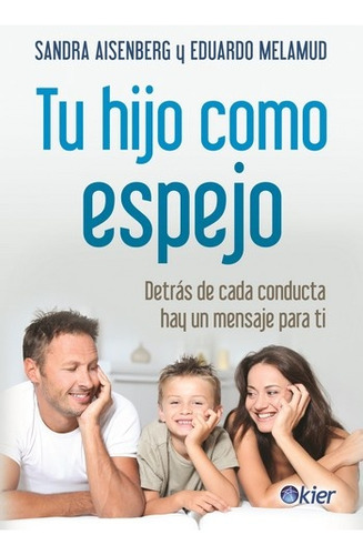 Tu Hijo Como Espejo - Aisenberg, Melamud