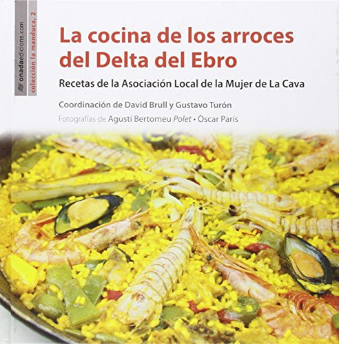 La Cocina El Los Arroces Del Delta Del Ebro - Vv Aa 