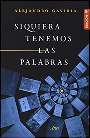 Libro Siquiera Tenemos Las Palabras