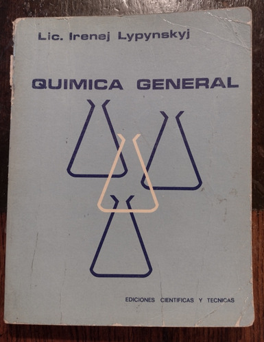 Química General Irenej Lypynskyj - Ed Científicas Y Técnicas (Usado)
