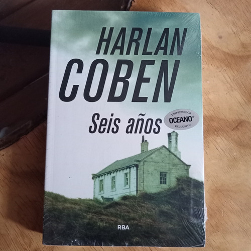 Seis Años Libro Novela Thriller Suspenso Harlan Coben 