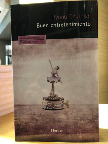 Buen Entretenimiento - Byung Chul Han - Herder