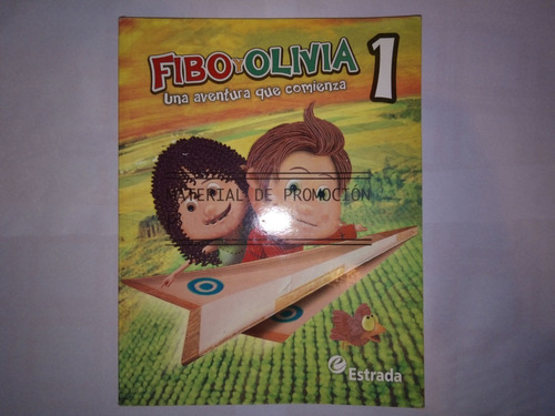 Fibo Y Olivia 1 - Una Aventura Que Comienza - Estrada
