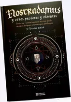 Comprar Nostradamus Y Otros Profetas Y Videntes \u002F Pd., De Smith, Jo Durden. Editorial Emu (editores Mexicanos Unidos), Tapa Dura, Edición 01 En Español, 2012