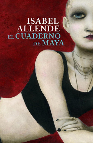 El Cuaderno De Maya, De Allende, Isabel. Editorial Plaza & Janes, Tapa Dura En Español