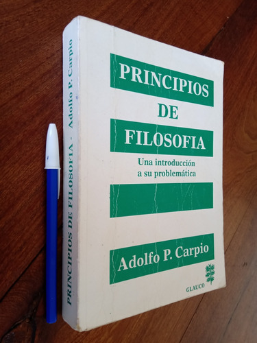 Imagen 1 de 9 de Principios De Filosofía - Adolfo Carpio