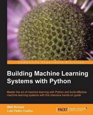 Libro Building Machine Learning Systems With Python - Wil...
