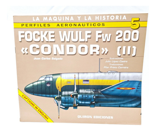 Libro, Fasciculo 05, Perfiles Aeronáuticos Focke Wulf Fw 200