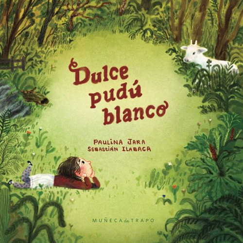 Dulce Pudu Blanco, De Jara, Paulina. Editorial Muñeca De Trapo - Bigsur, Tapa Dura En Español, 0