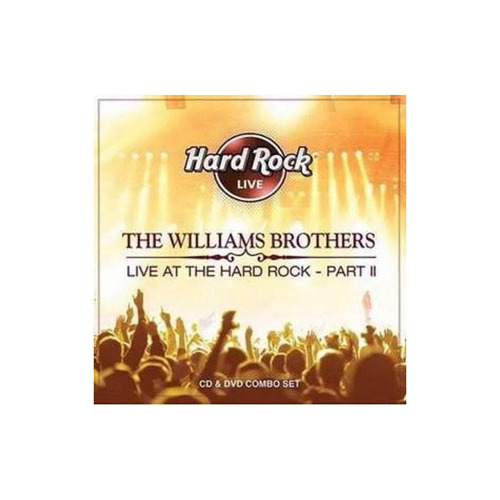 Williams Brothers Live At The Hard Rock 2 Usa Cd + Dvd