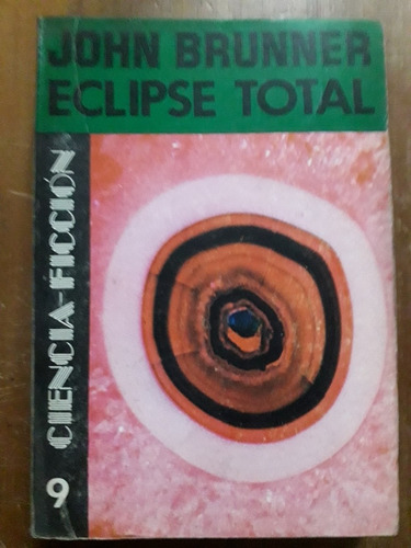 Eclipse Total. John Brunner 