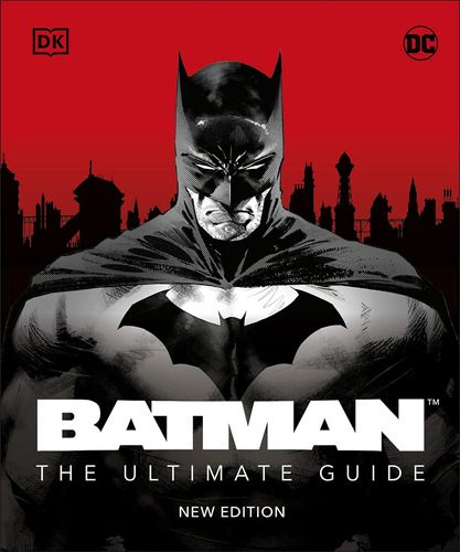 Libro: Batman The Ultimate Guide New Edition