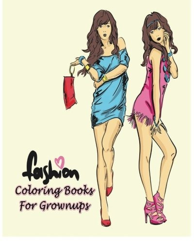 Fashion Coloring Books For Grownups Classy Chic Designs Fash