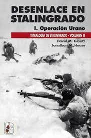 Libro Desenlace En Stalingrado Operacion Urano - Glantz, ...