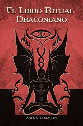El Libro Ritual Draconiano, De Asenath Mason. Editorial Lulu Com, Tapa Blanda En Español, 2020
