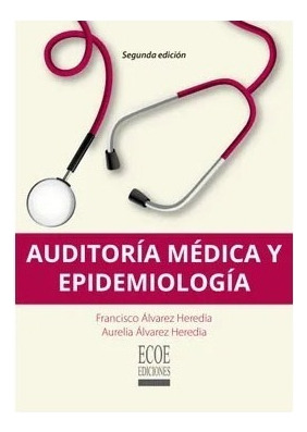 Libro Fisico Auditoría Médica Y Epidemiología Original