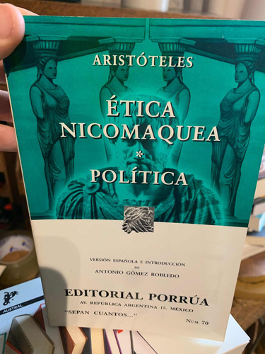 Etica Nicomaquea. Aristoteles · Porrua