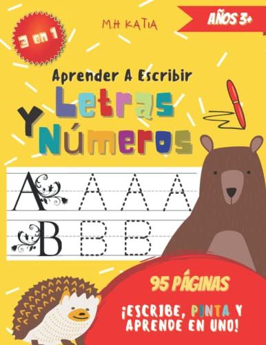 Aprender A Escribir Letras Y Numeros: Libro Preescolar 3-6 A