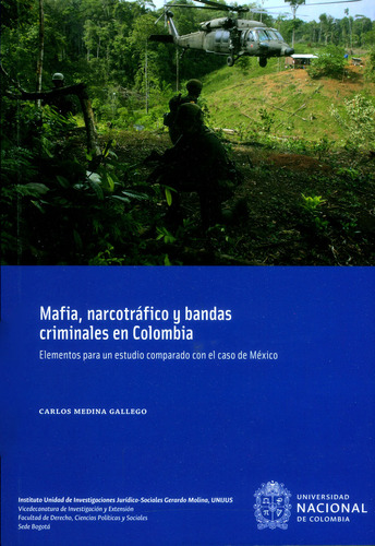 Mafia Narcotráfico Y Bandas Criminales En Colombia Elementos