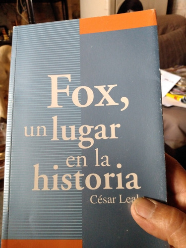 Fox, Un Lugar En La Historia. César Leal.  B2