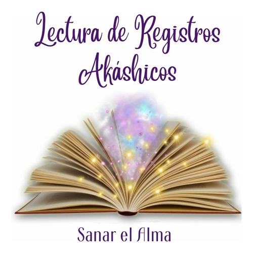 Lectura De Registros Akáshicos + Apertura De Caminos