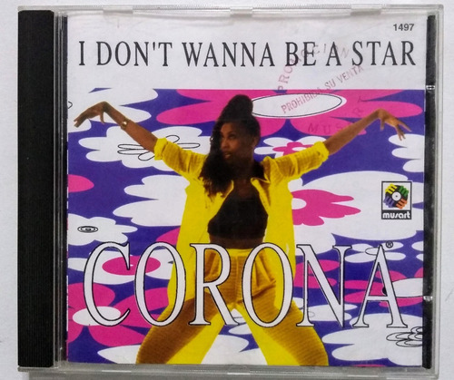 Cd Corona I Dont Wanna Be A Star 8 Versiones