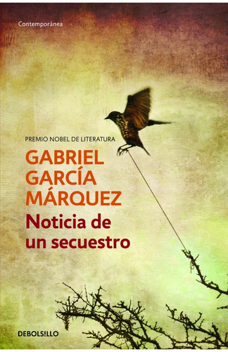 Noticia De Un Secuestro / Gabriel García Márquez