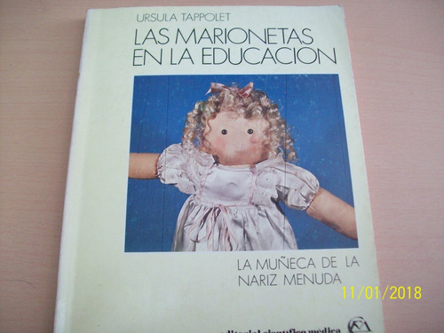 Úrsula Tappolet. Las Marionetas En La Educación, 1982