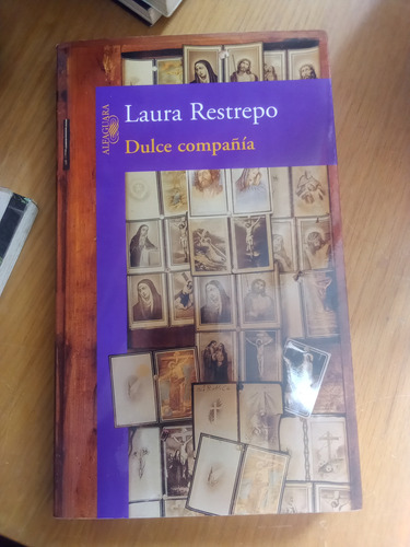 Dulce Compañía - Laura Restrepo