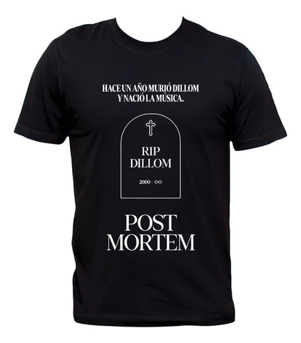 Remera Dillom Rip Post Mortem Rap Argentino Algodón Premium