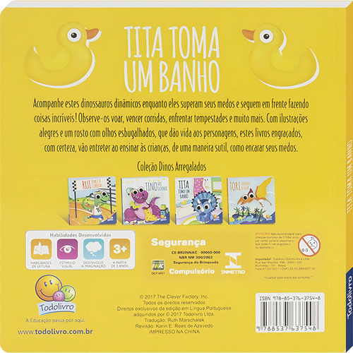 Dinos Arregalados: Tita toma um banho, de The Clever Factory, Inc.. Editorial Todolivro Distribuidora Ltda., capa dura em português, 2022