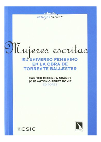 Libro Mujeres Escritas : El Universo Femenino  De Perez Brow