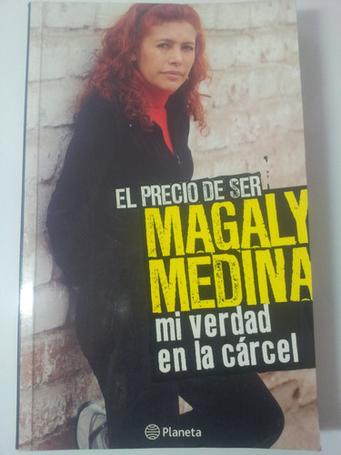 El Precio De Ser Magaly Medina, Mi Verdad En La Carcel 