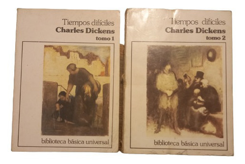 Charles Dickens. Tiempos Difíciles 2 Tomos