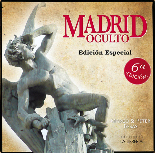 Madrid Oculto Edicion Especial - Besas, Marco