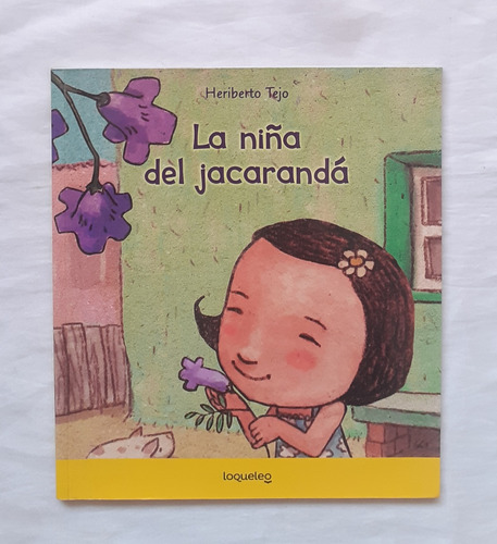 La Niña Del Jacaranda Heriberto Tejo Libro Original Oferta 