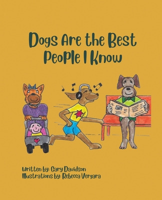 Libro Dogs Are The Best People I Know - Davidson, Gary