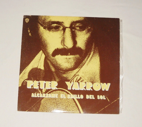 Peter Yarrow Alcánzame El Brillo Del Sol Lp Vinilo